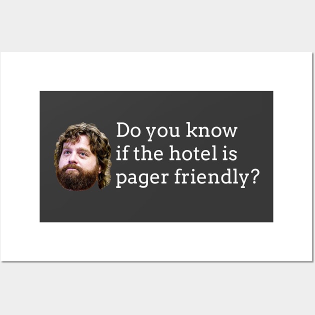 Do you know if the hotel is pager friendly? Wall Art by BodinStreet